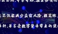   如何在Tokenim波场钱包中