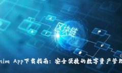 Tokenim App下载指南: 安全便