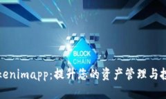 探索Tokenimapp：提升您的资
